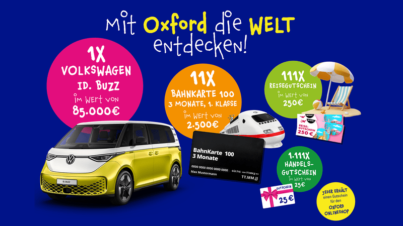 Oxford Gewinnspiel – VW ID Buzz, BahnCard 100, Reisegutscheine, Handelsgutscheine und Rabattcode gewinnen