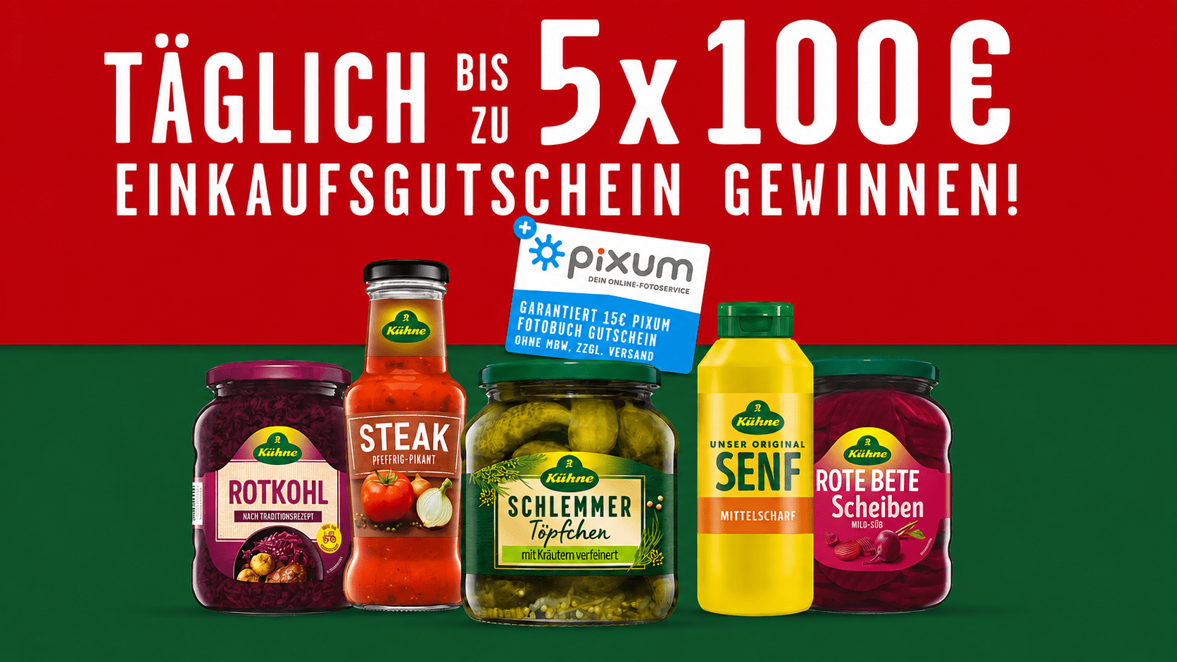Kühne Gewinnspiel - 100 € Einkaufsgutscheine & 15 € Pixum-Gutschein gewinnen
