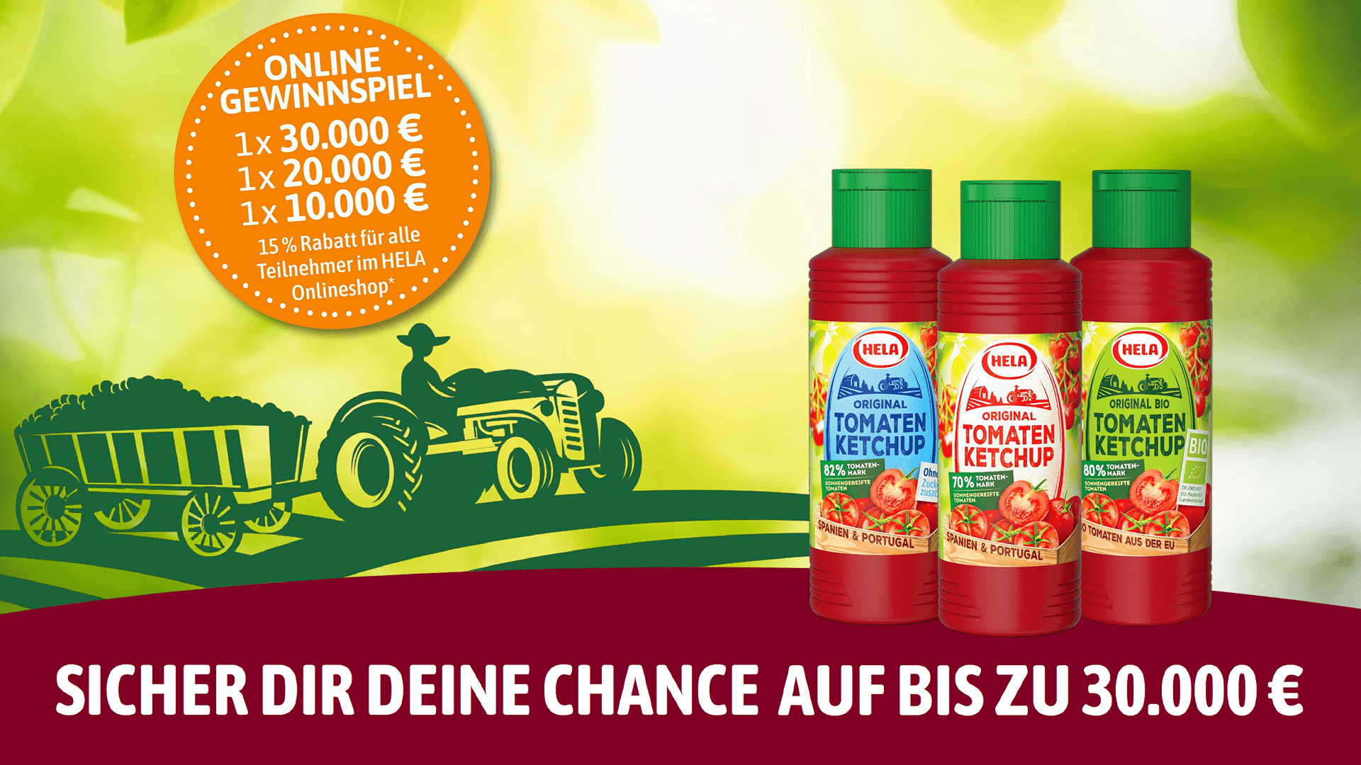 Hela Gewinnspiel - Bis zu 30.000 € gewinnen!