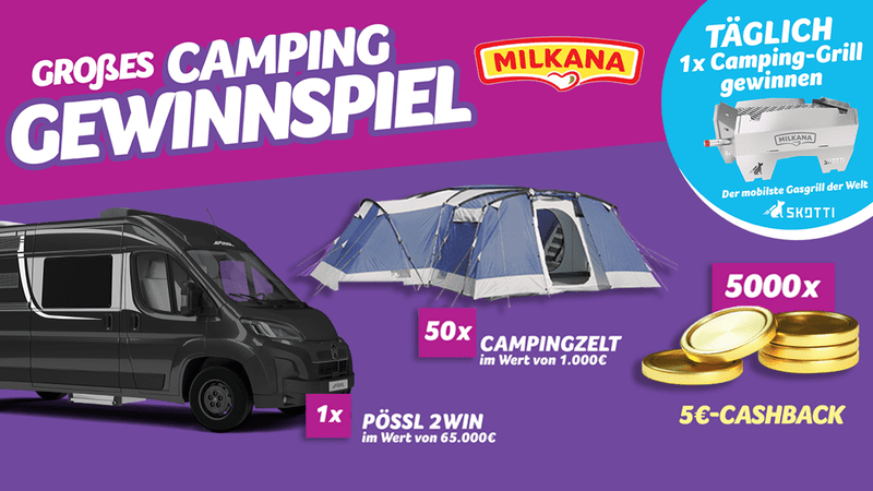 Milkana Gewinnspiel – Pössel Camper, Famlienzelt oder 5 € Cashback gewinnen